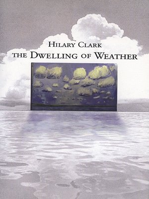 cover image of The Dwelling of Weather